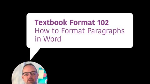Textbook Format 102: How to Format Paragraphs in Word?