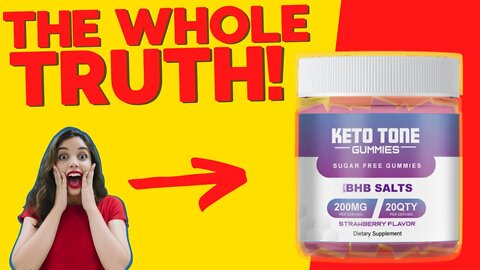 Keto Tone Gummies Reviews ⚠️ BE CAREFUL - Keto Tone Gummies Side Effects - Keto Tone Ingredients