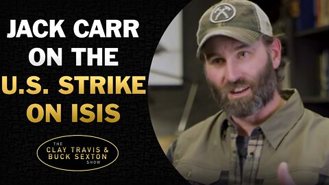 Jack Carr Breaks Down the U.S. Strike on ISIS