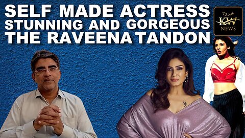 Raveena Tandon | The journey of mast mast girl | Self Made Actress | Ravi Tandon | Khabarwala News