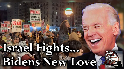 Israel Fights Biden’s New Love
