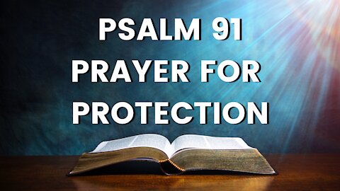 Prayer for Protection | Psalm 91