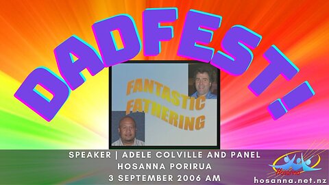 DadFest! (Adele Colville & Panel) | Hosanna Porirua