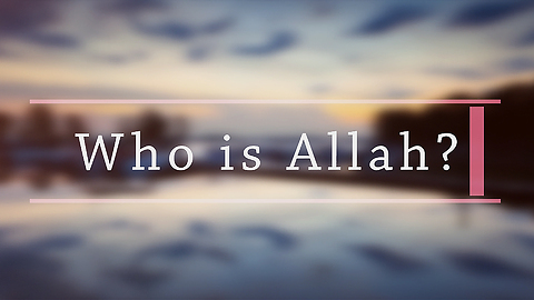 Who is Allah? ~ Episode 1 on Islam ~ 2016 FULL HD ~