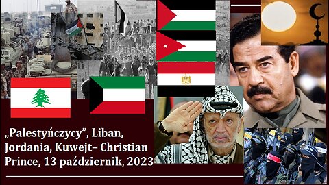 „Palestyńczycy”, Liban, Jordania, Kuwejt – Christian Prince, 13 październik, 2023 rok