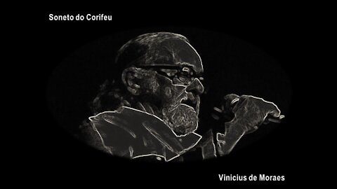 Soneto de Corifeu (Vinicius de Moraes)