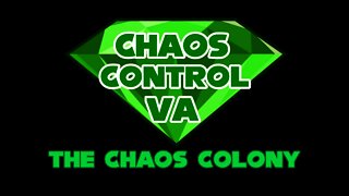 Chaos Colony (Offical @ChaosControl VA Rebooted Server) Trailer