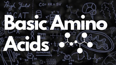 Basic Amino Acids MCAT + Histidine Tautomerization | MCAT 2021
