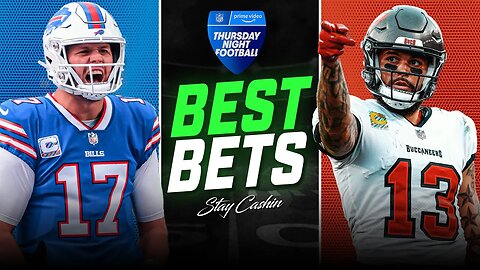 🔥Thursday Night Football Best Bets | Bills vs. Buccaneers