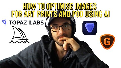 How to Optimise Images for Art Prints and Print-on-Demand POD Using AI Artificial Intelligence
