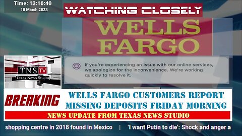 DEVELOPING: Wells Fargo Customers Report Missing Deposits