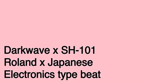 Darkwave x SH-101 Roland x Japanese Electronics type beat