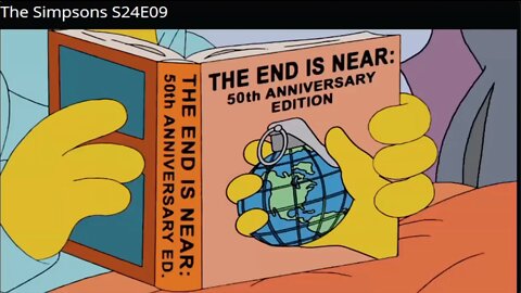September 24th 2022 | Why Did the Simpsons Predict "Without the Rule of Law. The End of Civilization Coming Soon to An America Near You?"