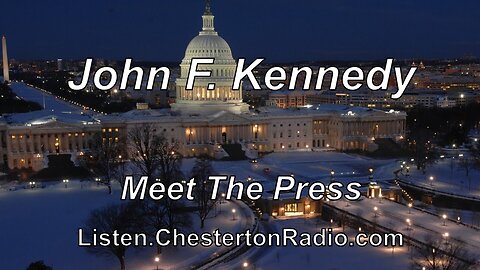 John F. Kennedy - Meet the Press