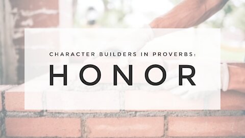 2.24.21 Wednesday Lesson - HONOR