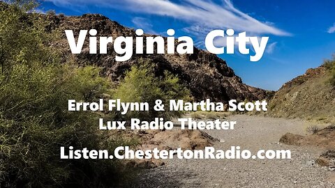 Virginia City - Errol Flynn - Martha Scott - Lux Radio Theater