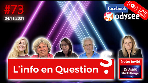 L'info en QuestionS #73 avec Astrid Stuckelberger - 4.11.21