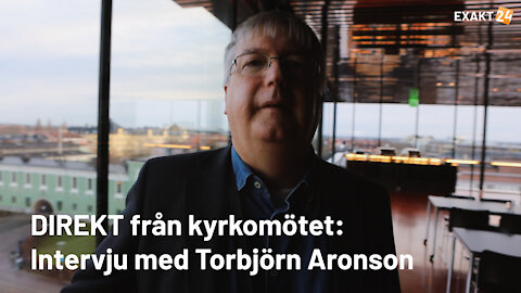 Intervju med Torbjörn Aronson från Kristdemokrater i Svenska kyrkan