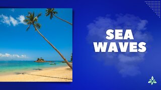 Sea waves | with relaxing music