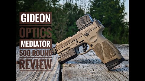 Gideon Optics Mediator 500 Round Review