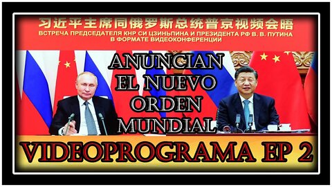 L'INCONTRO TRA PUTIN E XI ANNUNCIA IL NUOVO ORDINE MONDIALE VIDEOPROGRAMMA SECONDO LA RIVISTA D'OCCULTURA THE ECONOMIST E L'AGENDA 2030