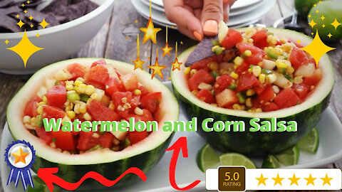 Watermelon and Corn Salsa Recipe - Easy and Delicious