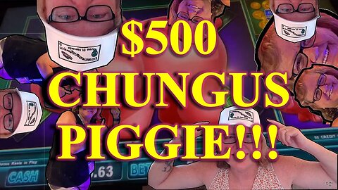 Slot Play - Piggie Bankin', Lock-it-Link - GOT A $500 CHUNGUS PIGGIE!!!