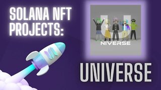 Solana NFT Project Deep Dives: Universe
