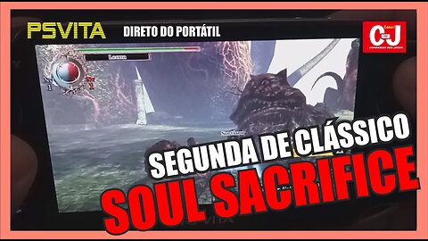 Segunda de Clássico: Soul Sacrifice direto do PSVITA