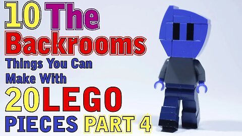 10 The Backrooms things you can make with 20 Lego pieces Part 4
