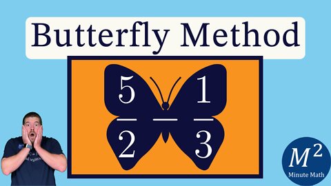 The Butterfly Method for Subtracting Fractions | 5/2 - 1/3 | Minute Math Tricks - Part 103 #shorts