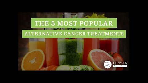 Top 5 Alternative Cancer Treatments | Conners Clinic (651) 739-1248