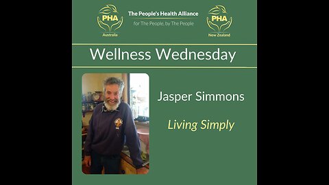 Wellness Wednesday with Jasper Simmons - Living Simply
