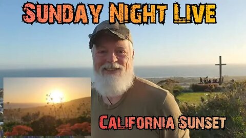 Sunday Night Live California Sunset