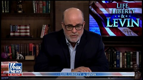 Levin: We Have A Disastrous Disgraceful Damn Fool In The White House!