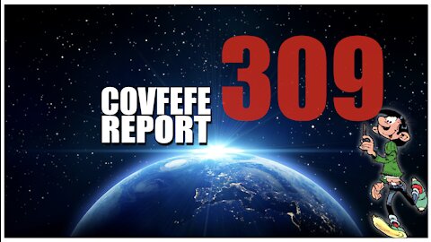 Covfefe Report 309: CovfefePost, Informatie Oorlog, QCH helpt, D_mm_nk, LS Noodrem