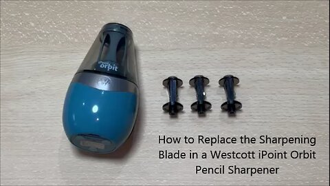 How to Replace the Blade in a Westcott iPoint Orbit Pencil Sharpener