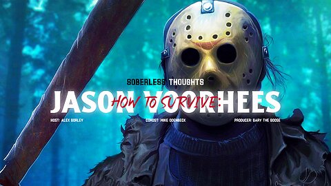 How to Survive: Jason Voorhees