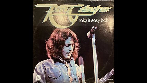 Rory Gallagher - Take it Easy, Baby - Full Album Vinyl Rip - (Rec 1967, Released 1972, 4, & 6)