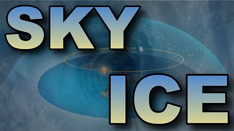 Antarctica SKY ICE Perimeter & The ICE Wall - Firmament (Dome) - FLAT LEVEL EARTH