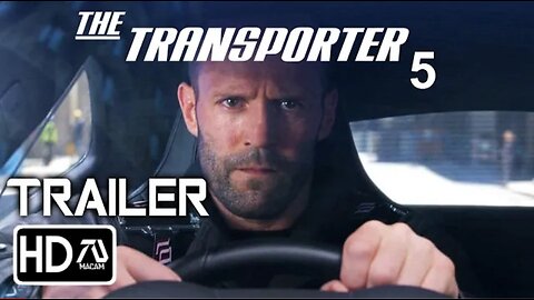 TRANSPORTER 5 Trailer #2 (HD) Jason Statham, Shu Qi | Frank Martin Returns (Fan Made)