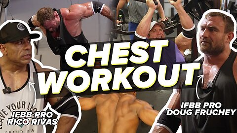 Maximize Your Chest Gains with Doug Fruchey & Rico Rivas