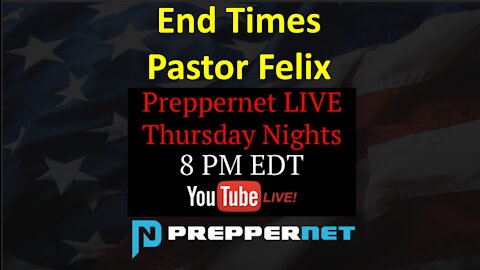 End Times with Pastor Felix
