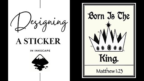 Creating a sticker in Inkscape//"Born is the King" || EPISODE 42