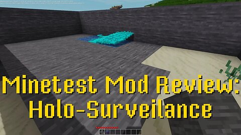 Minetest Mod Review: Holo Surveilance