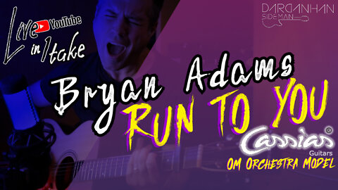 Bryan Adams - Run To You (acoustic guitar cover) - Cassias guitars