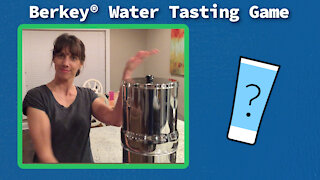 Berkey Water Tasting Game