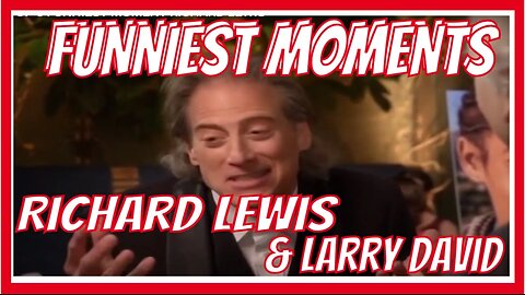 RICHARD LEWIS TOP 5 FUNNIEST MOMENTS