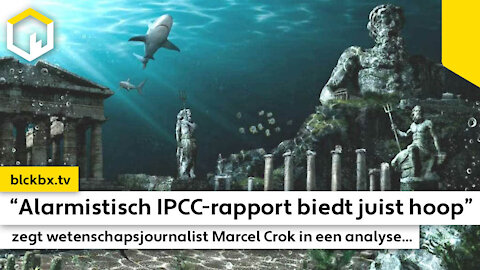 “Alarmistisch IPCC-rapport biedt juist hoop” zegt wetenschapsjournalist Marcel Crok in een analyse.