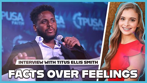 Hannah Faulkner and Titus Smith | Facts Don't Care About Feelings